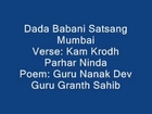 Radha Soami Satsang  Kam Krodhh Parhar Ninda -Dada Babani