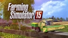 Farming Simulator 2015 - Launch Trailer (PC)