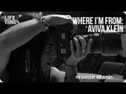Aviva Klein - Where I'm From, Presented By vitaminwater®