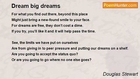 Douglas Stewart - Dream big dreams
