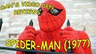 Dan's Video Den - Spider-man (1977) [Episode 7]