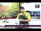 Lifestyle Kitchen With Chef Saadat - 27th June 2014