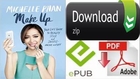 Download eBook I Make Up: Your Life Guide to Beauty, Style, and Success–Online and Off by Michelle Phan  (PDF/ePUB)