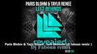 Paris Blohm & Taylr Renee - Left Behinds (dj faboun remix )