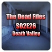 The Dead Files S02E26 - Death Valley