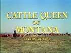 1954 - Cattle Queen of Montana - Barbara Stanwyck; Ronald Reagan