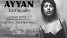 Ayyan Ali New Song Earthquake Official Audio Song