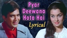 Lyrical: 'Pyar Deewana Hota Hai' Full Song with Lyrics | Rajesh Khanna, Asha Parekh | Kati Patang
