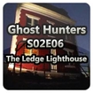 Ghost Hunters S02E06 - The Ledge Lighthouse