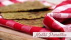 Methi Paratha - Indian Bread Variety - Easy To Make Homemade Paratha Recipe By Ruchi Bharani
