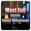 Most Evil S03E02 - Super Delusional
