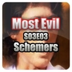 Most Evil S03E03 - Schemers