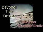 [FULL] Wooden Toaster - Beyond her [Drums] (NAVDOG Practice Remix)